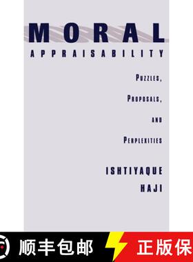 【3-4周达】Moral Appraisability: Puzzles, Proposals, and Perplexities [9780195114744]