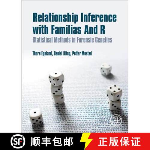 【3-4周达】精装 Relationship Inference with Familias and R: Statistical Methods in Forensic Genetics [9780128024027]