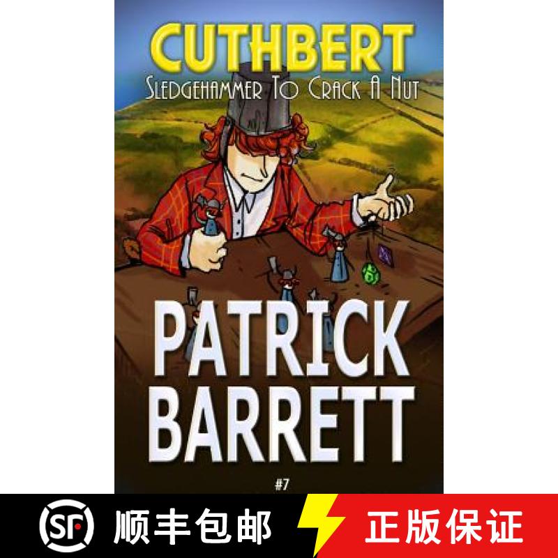 【2-3周达】Sledgehammer to Crack a Nut (Cuthbert Book 7) [9781907954566]