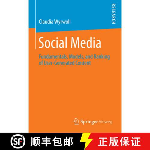 【3-4周达】Social Media : Fundamentals, Models, and Ranking of User-Generated Content [9783658069834]