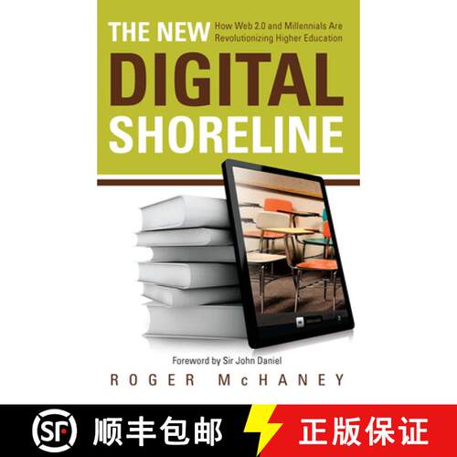【3-4周达】精装 The New Digital Shoreline: How Web 2.0 and Millennials Are Revolutionizing Higher Edu... [9781579224592]