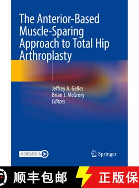 【3-4周达】The Anterior-Based Muscle-Sparing Approach to Total Hip Arthroplasty [9783031020612]