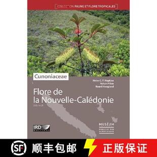 预订 Flore de la Nouvelle-Calédonie, Volume 26: Cunoniaceae [Faune et Flore Tropicales, Volume 45] [9782856537640]
