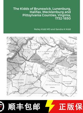 【3-4周达】The Kidds of Brunswick, Lunenburg, Halifax, Mecklenburg and Pittsylvania Counties, Virgini... [9781716129001]