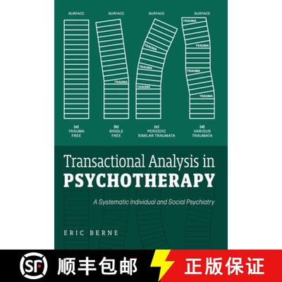 预订 Transactional Analysis in Psychotherapy: A Systematic Individual and Social Psychiatry [9781953450586]