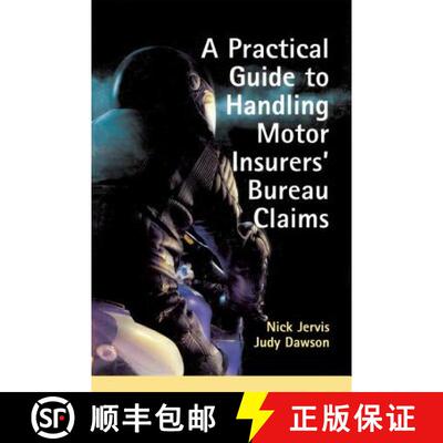 【3-4周达】精装 Practical Guide to Handling Motor Insurers' Bureau Claims [9781138154704]