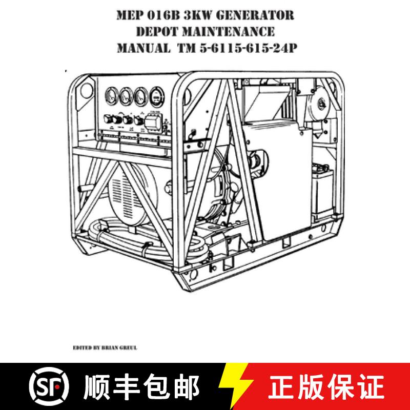 【2-3周达】MEP 016B 3KW Generator Depot Maintenance Manual TM 5-6115-615-24P [9781954285262]