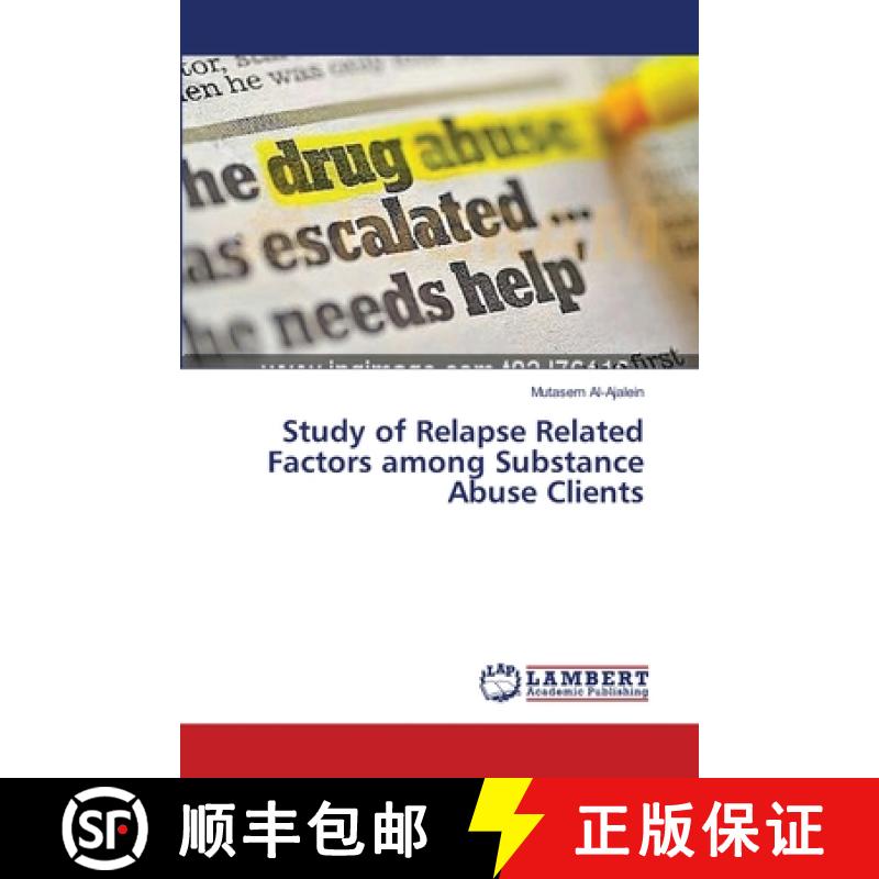 预订 Study of Relapse Related Factors among Substance Abuse Clients [9783659537530]
