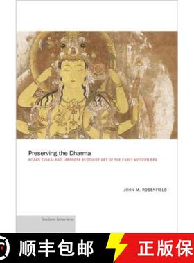 【3-4周达】Preserving the Dharma – H′zan Tankai and Japanese Japanese Buddhist Art of the Early Mod... [9780691163970]