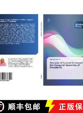预订 Analysis of Lexical Cohesion in the Inaugural Speeches of Presidents [9783659843501]
