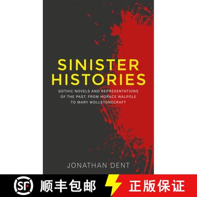 【3-4周达】Sinister histories : Gothic novels and representations of the past, from Horace Walpole to... [9781526143518]