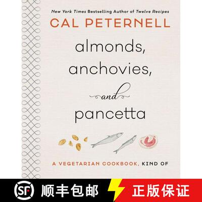 【3-4周达】精装 Almonds, Anchovies, and Pancetta: A Vegetarian Cookbook, Kind Of [9780062747433]