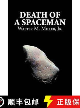 【3-4周达】Death of a Spaceman by Walter M. Miller Jr., Science Fiction, Adventure [9781606645345]