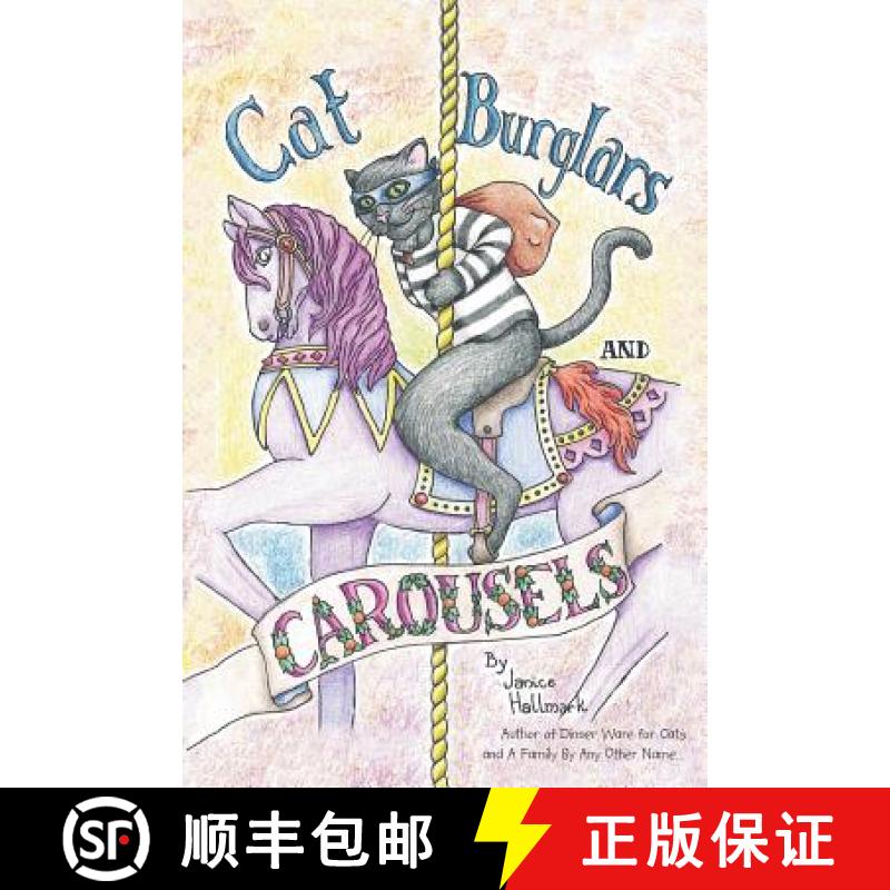 【2-3周达】Cat Burglars and Carousels: My Mom's Descent into the Pit of Dementia [9781489706126]