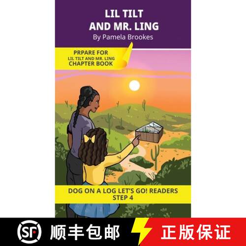 【3-4周达】Lil Tilt and Mr. Ling: Short Decodable Books Prepare Students for Reading DOG ON A LOG Dec... [9781648312281]
