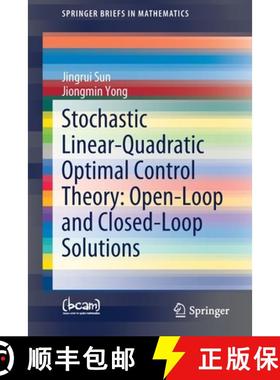 【3-4周达】Stochastic Linear-Quadratic Optimal Control Theory: Open-Loop and Closed-Loop Solutions: V... [9783030209216]