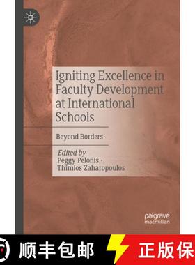 【3-4周达】Igniting Excellence in Faculty Development at International Schools: Beyond Borders [9783031670541]