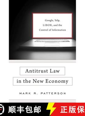 预订 Antitrust Law in the New Economy: Google, Yelp, Libor, and the Control of Information [9780674971424]