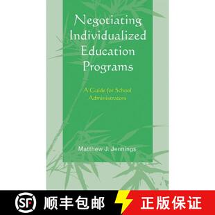【3-4周达】Negotiating Individualized Education Programs: A Guide for School Administrators [9781607090175]
