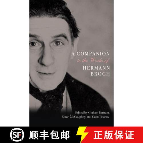 【3-4周达】精装 A Companion to the Works of Hermann Broch [9781571135414]
