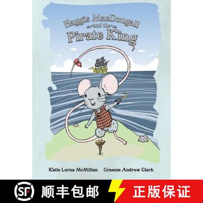 【3-4周达】Haggis MacDougall and the Pirate King [9781999742775]