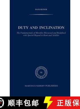 【3-4周达】Duty and Inclination The Fundamentals of Morality Discussed and Redefined with Special Reg... [9789024728183]