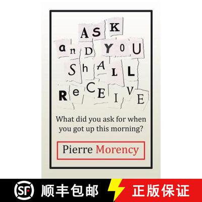 【3-4周达】Ask and You Shall Receive: What did you ask for when you got up this morning? [9781482851519]