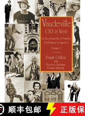 【3-4周达】Vaudeville, Old and New: An Encyclopedia of Variety Performers [9780415938532]