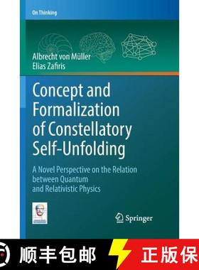 【3-4周达】Concept and Formalization of Constellatory Self-Unfolding : A Novel Perspective on the Rel... [9783030078546]