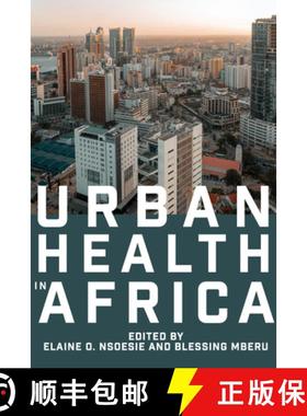 【3-4周达】Urban Health in Africa [9781421451152]