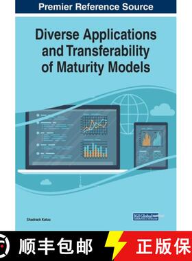 【3-4周达】Diverse Applications and Transferability of Maturity Models [9781522587286]
