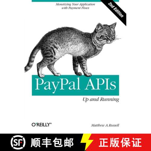 【3-4周达】PayPal APIs - Up and Running 2e: Monetizing Your Application with Payment Flows [9781449318727]