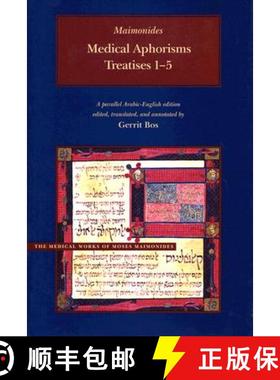 【3-4周达】Maimonides Medical Aphorisms: Treatises 1-5 [9780934893756]