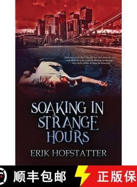 预订 Soaking in Strange Hours : A Tristan Grieves Fragment [9784824112002]