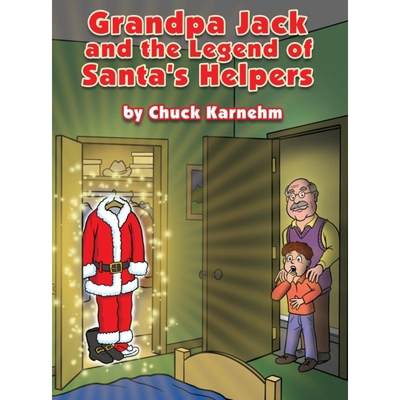 【4周达】Grandpa Jack and the Legend of Santa's Helpers [9781649133373]