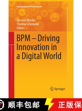 【3-4周达】BPM - Driving Innovation in a Digital World (Softcover reprint of the original 1st ed. 201... [9783319385303]