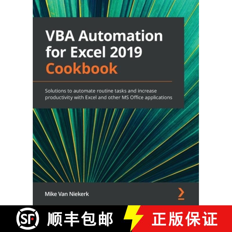 预订 VBA Automation for Excel 2019 Cookbook: Solutions to automate routine tasks and increase product... [9781789610031]