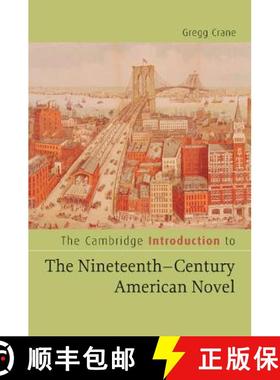 【3-4周达】Cambridge Introduction to The Nineteenth-Century American Novel: - The Cambridge Introduct... [9780521603997]