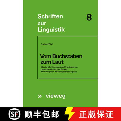 【3-4周达】Vom Buchstaben Zum Laut: Maschinelle Erzeugung Und Erprobung Von Umsetzautomaten Am Beispi... [9783528037079]