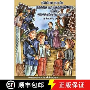 the Gettysburg Summer Children Unforgettable 4周达 9780359895793 Their Battle
