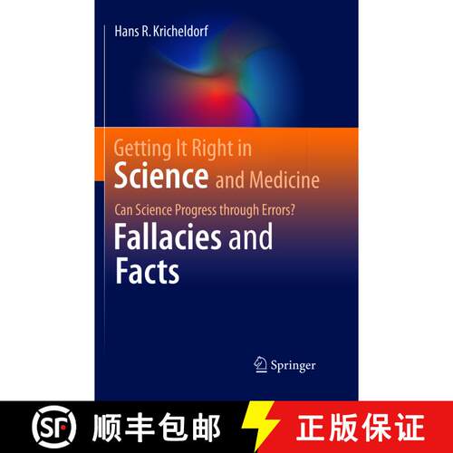 【3-4周达】Getting It Right in Science and Medicine : Can Science Progress through Errors? Fallacies ... [9783319807973]