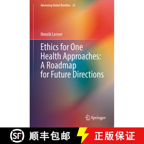 【3-4周达】精装 Ethics for One Health Approaches: A Roadmap for Future Directions [9783032052384]