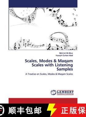 【3-4周达】Scales, Modes & Maqam Scales with Listening Samples [9783659124204]