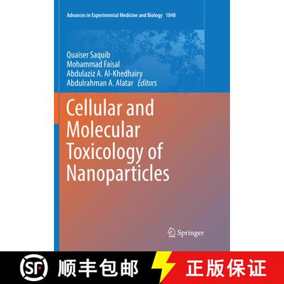 【3-4周达】Cellular and Molecular Toxicology of Nanoparticles [9783030101503]