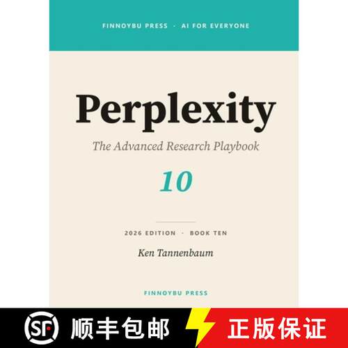 【3-4周达】Perplexity: Advanced Query Architecture, the Perplexity API, and Enterprise Research Workf... [9798950533099]