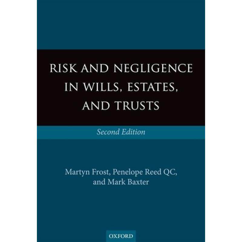 预订 risk and negligence in wills, estate. [9780199672929]