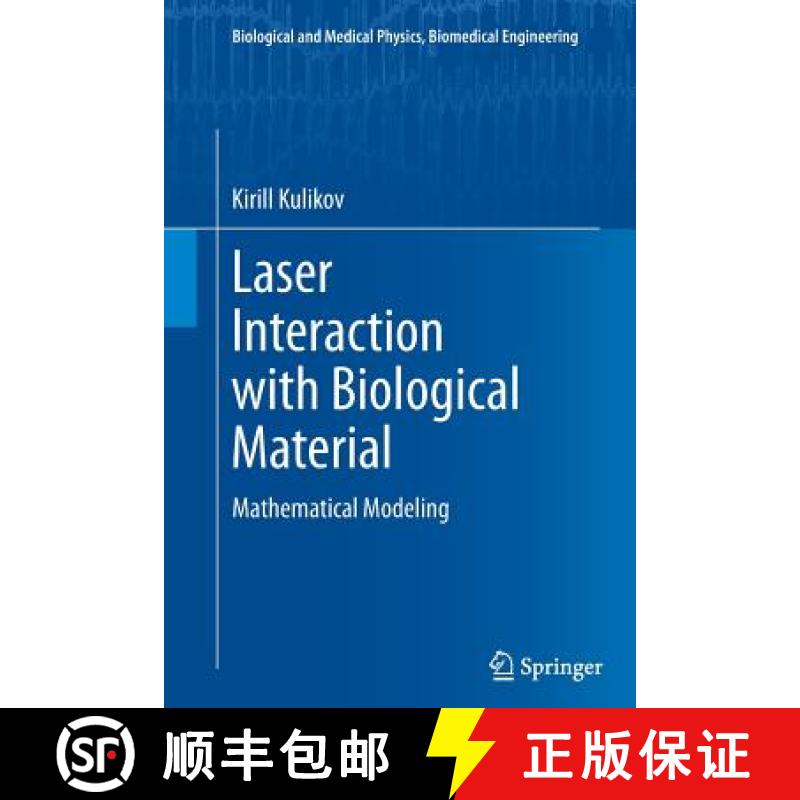 【3-4周达】Laser Interaction with Biological Material : Mathematical Modeling [9783319343815]