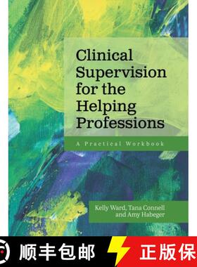 【3-4周达】Clinical Supervision for the Helping Professions – A Practical Workbook [9798823343466]