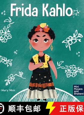 预订 Frida Kahlo: A Kid's Book About Expressing Yourself Through Art [9781637311684]