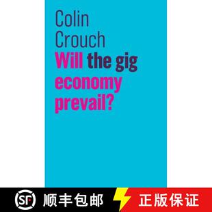 【3-4周达】Will The Gig Economy Prevail? [Wiley经济学] [9781509532438]